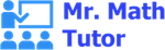 This is the landing page logo for the website of Mr. Math Tutor, an online math tutor.